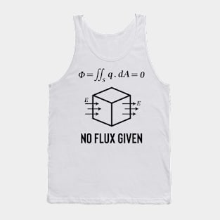 No Flux Given Tank Top